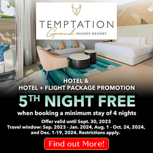 Book 5 nights and get the 5th night FREE at Temptation Grand Miches Resort