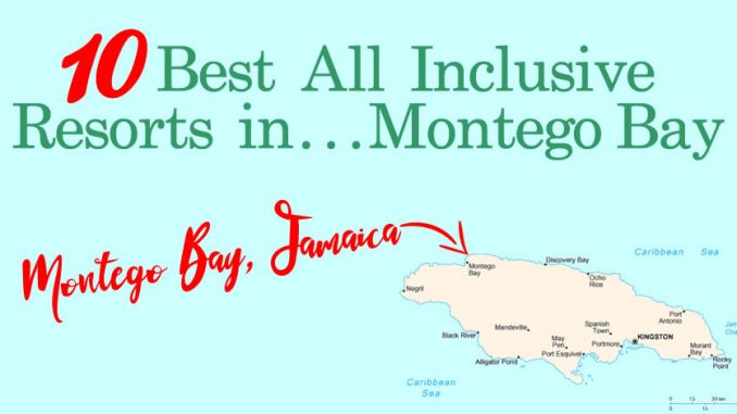 10 Best All Inclusive Resorts in Montego Bay